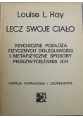 Lecz swoje ciało
