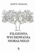 Filozofia wychowania morlnego
