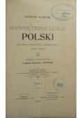 Wewnętrzne dzieje Polski za Stanisława Augusta Tom I 1897 r.