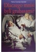 Dlaczego mnisi byli grubasami?