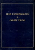 Tryb ustawodawczy a jakość prawa