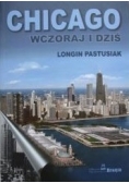 Chicago wczoraj i dziś