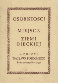 Osobistości i miejsca ziemi Bieckiej