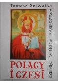 Polacy i Czesi. Dziesięć wieków sąsiedztwa