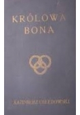 Królowa Bona ,1932r.