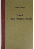 Bank i jego organizacja