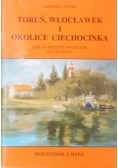 Toruń, Włocławek i okolice Ciechocinka