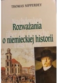 Rozważania o niemieckiej historii