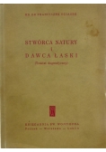 Stwórca natury i dawca łaski