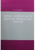 Dzieje gospodarcze Diecezji Siedleckiej 1918 1939