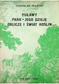 Puławy park jego dzieje oblicze i świat roślin