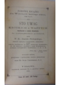 Sto uwag krótkich a ważnych myślącym o swem zbawieniu: do roztrząśnienia podanych, 1881r.