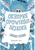 Okropne opowieści dziadka