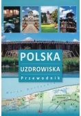 Polska Uzdrowiska Przewodnik