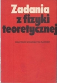 Zadania z fizyki teoretycznej