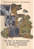 The Role of Streptomycetes in the Biodeterioration of Historic Parchment
