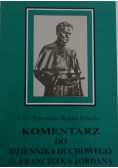 Komentarz do dziennika duchowego O. Franciszka Jordana