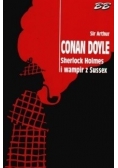 Sherlock Holmes i wampir z Sussex