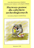 Pierwsza pomoc dla zabytków archeologicznych