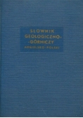 Słownik geologiczno górniczy. Angielsko Polski