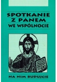 Spotkanie z Panem we wspólnocie