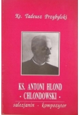 Ks Antoni Hlond Chlondowski