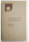 Dostojewski i Nietzsche: Filozofia tragedii