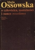 O Człowieku Moralności i Nauce