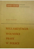 Reglamentacja wolności prasy w Polsce ( 1918 - 1939 )