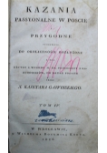 Kazania passyonalne w Polsce i przygodne tom IV 1826 r.