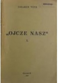 Ojcze Nasz ,1939r.
