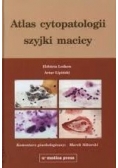 Atlas cytopatologii szyjki macicy