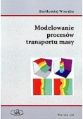 Modelowanie procesów transportu masy