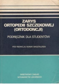 Zarys ortopedii szczękowej ortodoncji