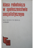 Klasa robotnicza w społeczeństwie socjalistycznym
