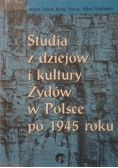 Studia z dziejów i kultury Żydów w Polsce po 1945 roku