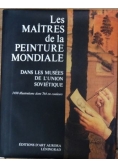 Les Maitres de la Peinture Mondiale