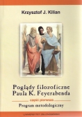 Poglądy filozoficzne Paula K Feyerabenda Część I