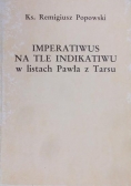Imperatiwus na tle indikatiwu w listach Pawła z Tarsu