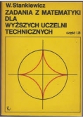 Zadania z matematyki dla wyższych uczelni technicznych