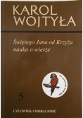 Świętego Jan od Krzyża nauka o wierze