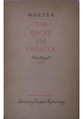 Tak toczy się światek