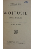 Wojtusie szkice i drobiazgi, 1890r.