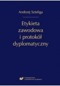 Etykieta zawodowa i protokół dyplomatyczny NOWA