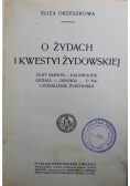 O Żydach i kwestyi żydowskiej 1913 r.