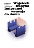Imigranci wracają do domu
