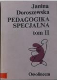 Pedagogika specjalna Tom II