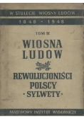Tom IV  Wiosna Ludów Rewolucjoniści Polscy Sylwety