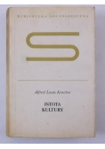 Kroeber Alfred Louis - Istota kultury