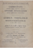 Cursus Theologiae Mystico-Scholasticae,t.IV, cz.1-7, 1931-32r.